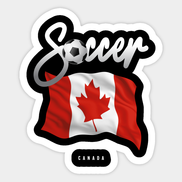 Canada Soccer Canadian Flag Canadian Flag Sticker TeePublic